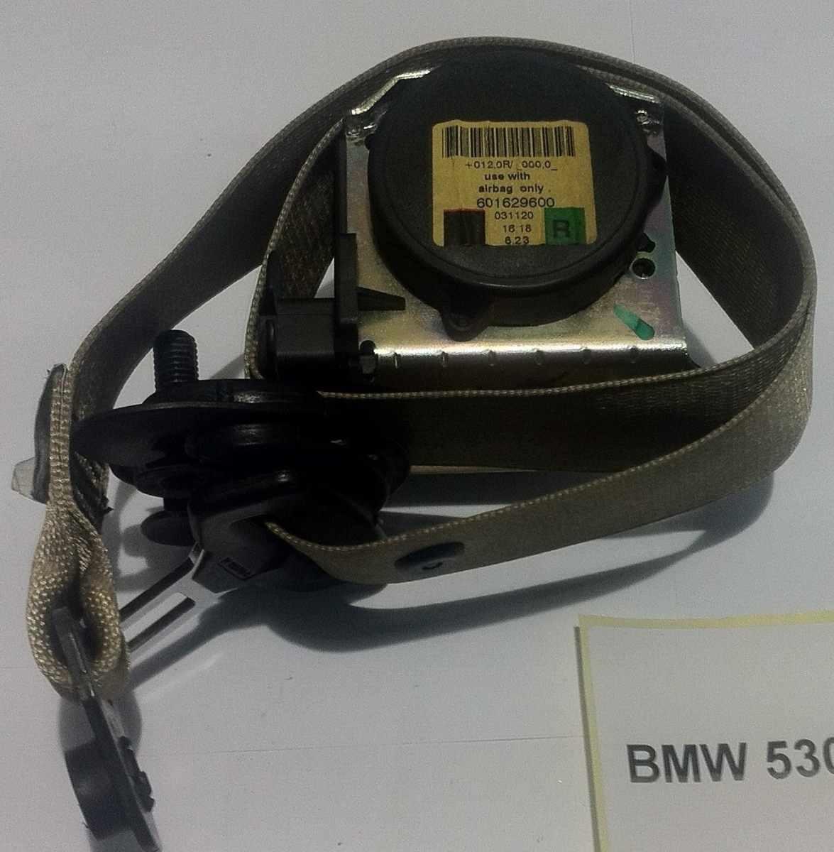 601629600 CINTURA DI SICUREZZA  ANT DX BMW 530 2006  <br />