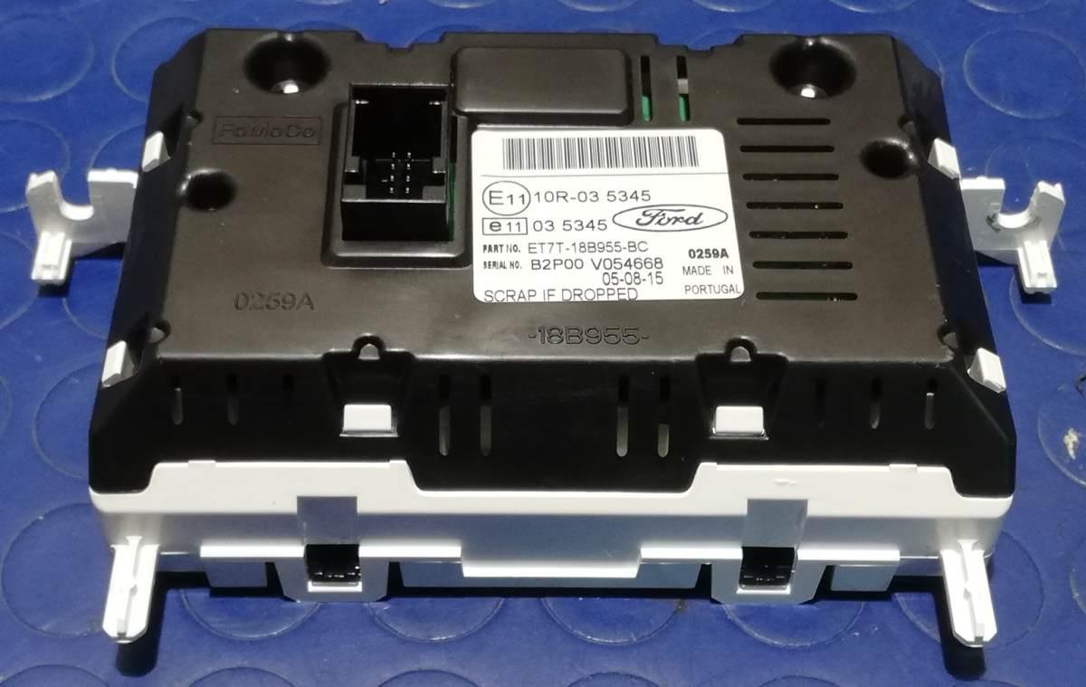 DISPLAY AUTORADIO FORD B MAX 1.5 TDCi 75CV 2015 ET7T18B955BC<br /><br /><br />