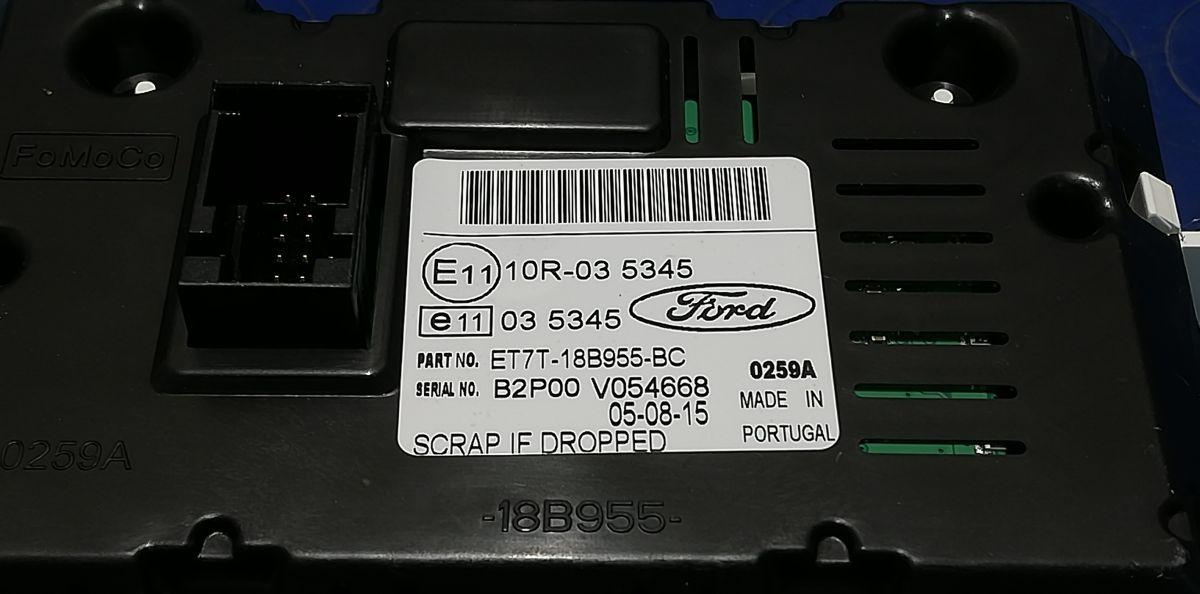 DISPLAY AUTORADIO FORD B MAX 1.5 TDCi 75CV 2015 ET7T18B955BC<br /><br /><br />