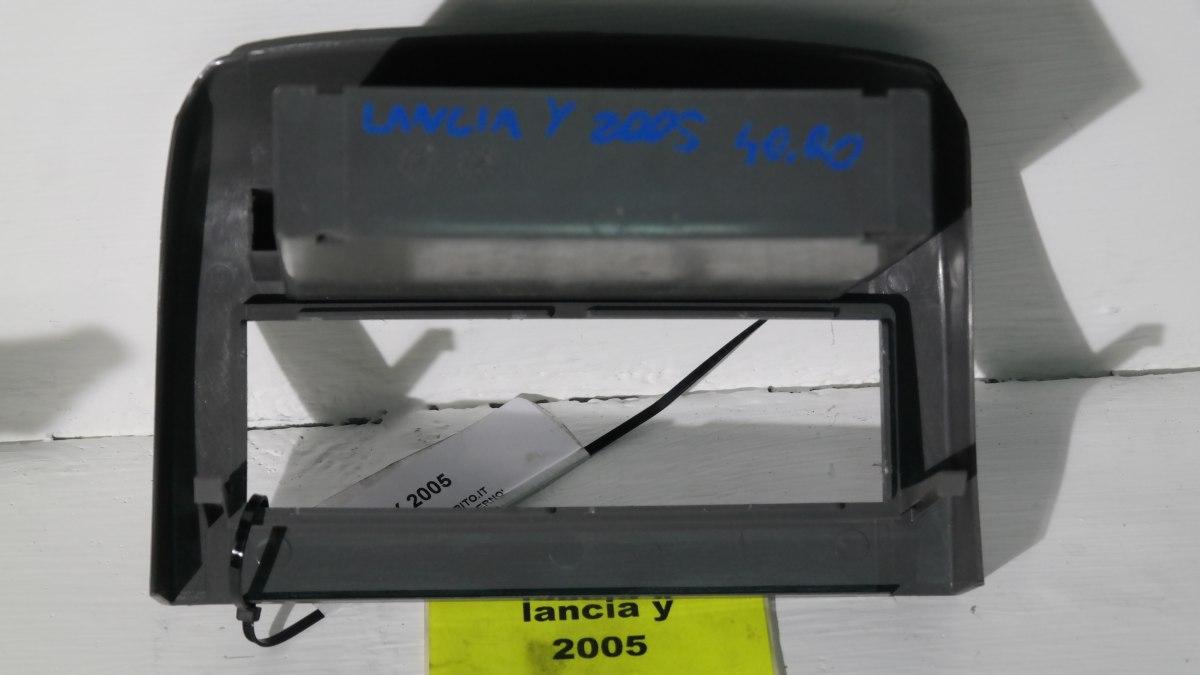 Lancia y dal 2004 al 2010 cornice autoradio